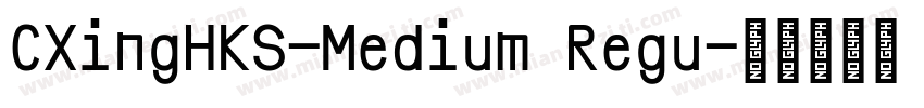 CXingHKS-Medium Regu字体转换
